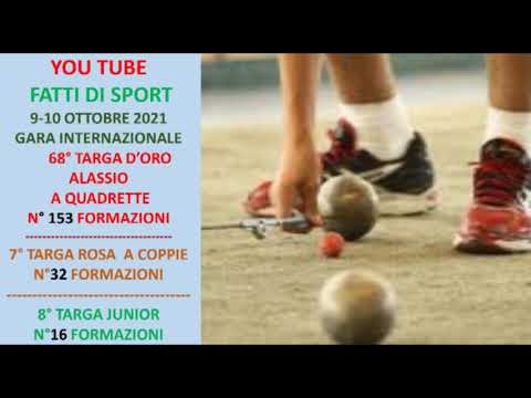 Bocce : Targa D'oro Alassio 2021