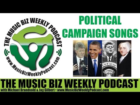 Ep. 246 What You Need to Know About Using Music in Political Campaigns
