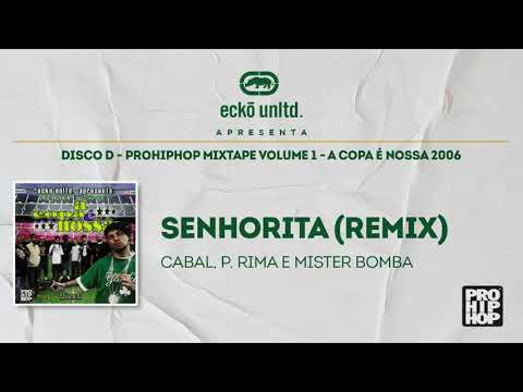 Cabal, Lino Crizz, P.Rima e Mister Bomba - Senhorita (Remix) | prod. DJ Hum