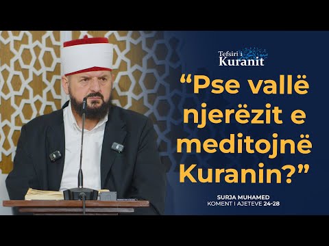 Tefsiri i Kuranit Shqip - Dr. Shefqet Krasniqi - [09 Prill 2025] - Muhamed 24-28