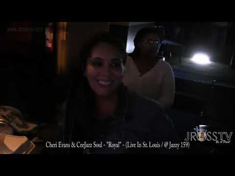 James Ross @ Cheri Evans & CeeJazz Soul Band - "Royal" - www.Jross-tv.com (St. Louis)