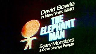 David Bowie in New York 1980 • The Elephant Man, Scary Monsters &amp; Other Strange People • 2020