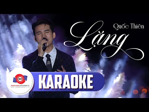 [ KARAOKE TONE NAM ] LẶNG - QUỐC THIÊN | Bản Phối Mới