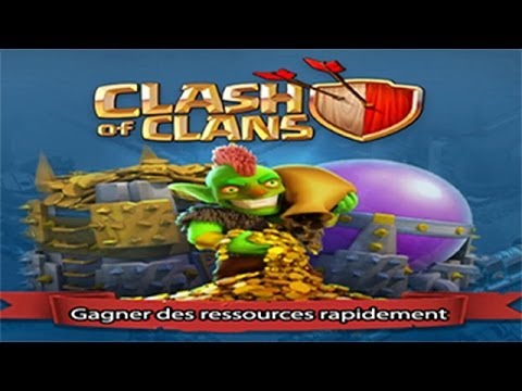 comment gagner beaucoup d'argent dans clash of clans