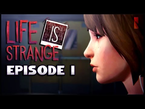 Life is Strange - Episode 1 'Chrysalis' Walkthrough Gameplay Part 1