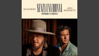 Kadr z teledysku Senza Una Donna tekst piosenki Zucchero & Jack Savoretti