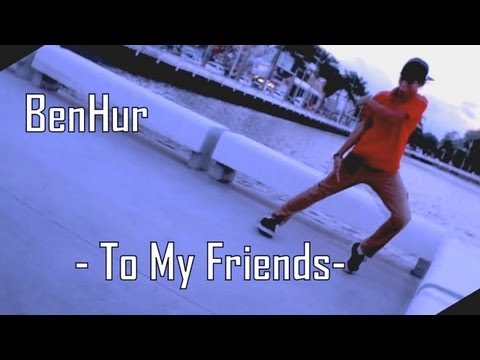 BenHur -To My Friends- [FREESTEP-PB]