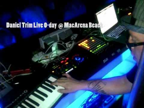Daniel Trim Live 0-day @ MacArena Beach