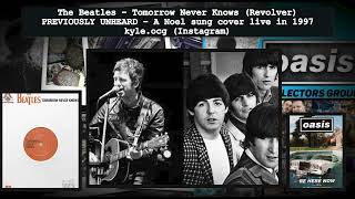 Oasis Collectors Group - Unheard live cover of &#39;Tomorrow Never Knows&#39; by The Beatles - Kyle Dale