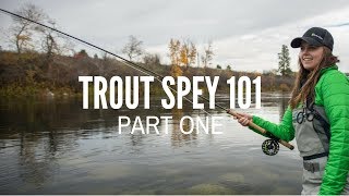 Trout Spey 101 with SilverBow Fly Shop