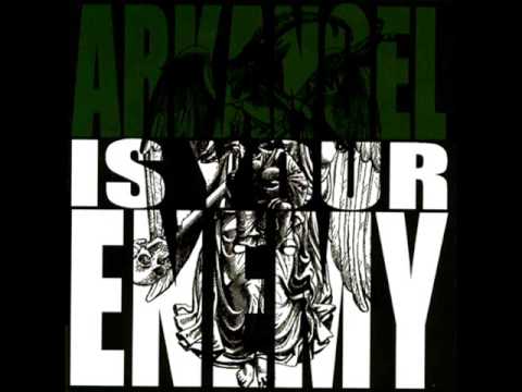 ARKANGEL -  Is Your Enemy 2008 [FULL ALBUM]