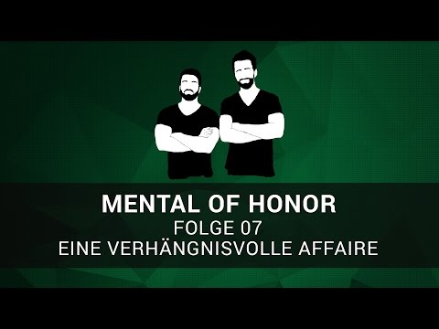 Mental of Honor 07: Eine verhängnisvolle Affaire