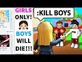I advertised a ROBLOX GIRLS ONLY GAME and USED ADMIN AGAINST BOYS