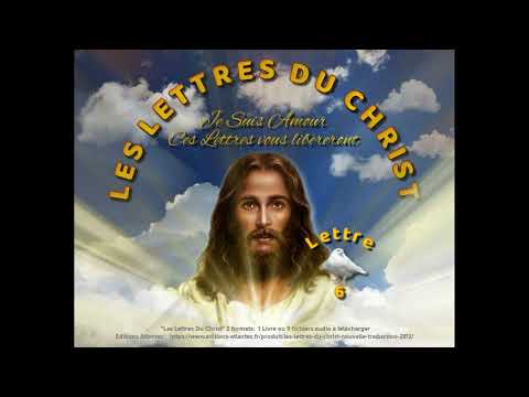 "LES LETTRES DU CHRIST" -  LETTRE 6 ✨