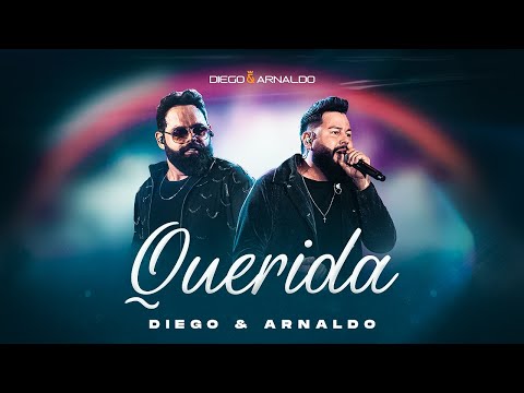 Diego e Arnaldo - Querida (Videoclipe Oficial)