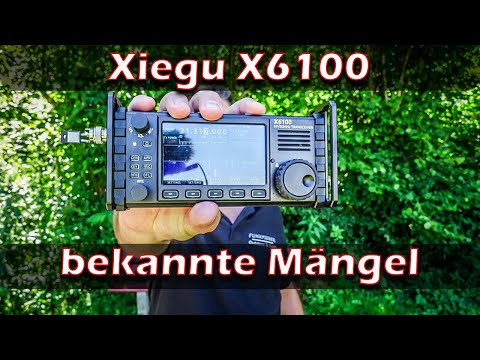 Xiegu X6100: Die bekannten Mängel