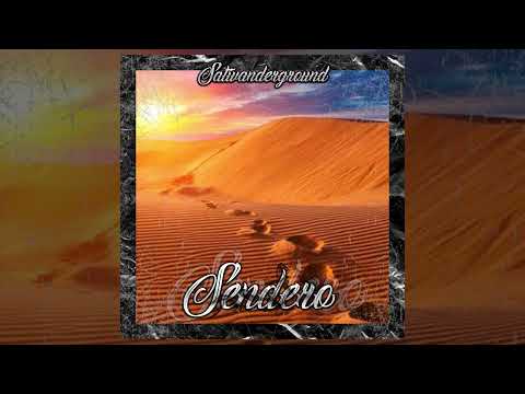 Sativanderground - Sendero (Beat Soulnasty, Producción by Like Old Times)