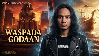 Download lagu WASPADA GODAAN – KEMBARA| Lagu Islami Peringatan Diri mp3