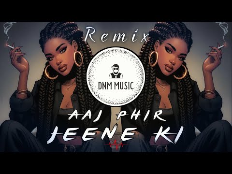 Aaj Phir Jeene Ki Tamanna Hai - Hip Hop Remix | Guide | Trap | Drill Mix