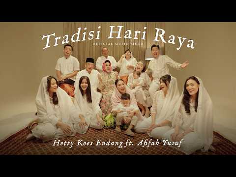 Hetty Koes Endang & Afifah Yusuf - THR (Tradisi Hari Raya) | Official Music Video