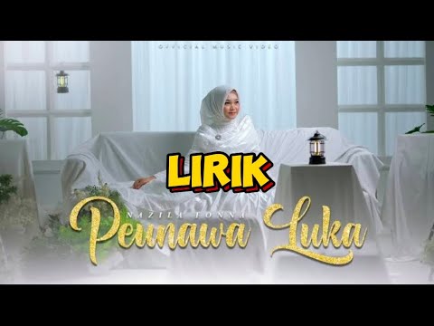 NAZILLA FONNA - PEUNAWA LUKA ( OFFICIAL LIRIK )
