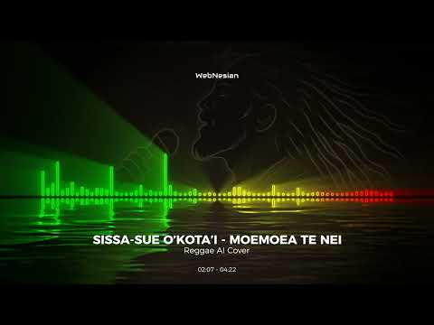 🌴 Moemoea Te Nei – Reggae AI Cover (Sissa-Sué O’kota’i) 🎶