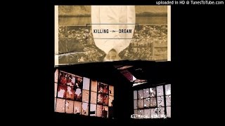 Killing the Dream - January 2nd