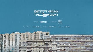 Enter Through The Balcony | Teaser | Documentary