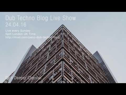 Dub Techno Blog Show 079 - 24.04.2016