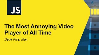 The most annoying video player of all time