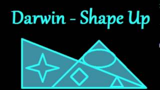 Darwin - Shape Up