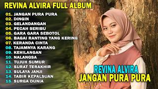 Download lagu REVINA ALVIRA - JANGAN PURA PURA || DANGDUT KENANGAN FULL ALBUM TERBARU 2026 mp3 Download lagu REVINA ALVIRA - JANGAN PURA PURA || DANGDUT KENANGAN FULL ALBUM TERBARU 2026 mp3