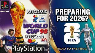 Getting Ready for World Cup 2026 with World Cup France 98! (PS1 Classic)