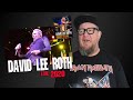 DAVID LEE ROTH "Just Like Paradise" LIVE 2020 (First Reaction)