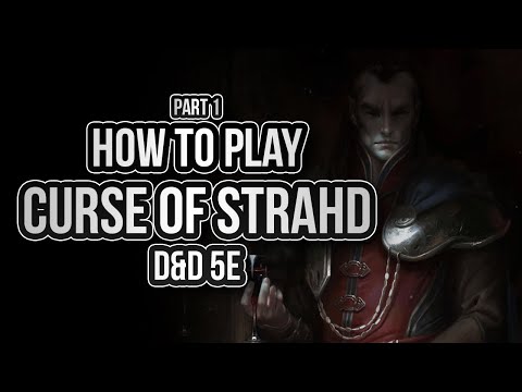 Dungeons & Dragons Curse of Strahd Revamped - YouTube Video