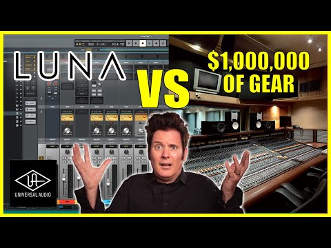 Universal Audio’s LUNA vs $1,000,000 Gear