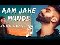 VP Reaction on Aam Jahe Munde | Parmish Verma feat Pardhaan | Desi Crew | Laddi Chahal