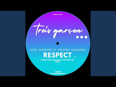 Respect (Trois Garcon Mix)