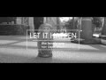 Let It Happen - The Lonely One 