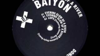 Baiyon - Evening Glow Of A River (DONE049)