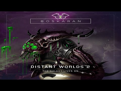 Distant Worlds 2 - Boskaran Stellar Empire - Extreme difficulty - 01
