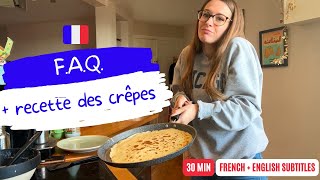 Q/A while I'm cooking French crepes 🇫🇷🥞