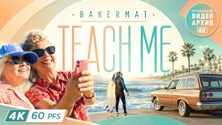 Bakermat - Teach Me