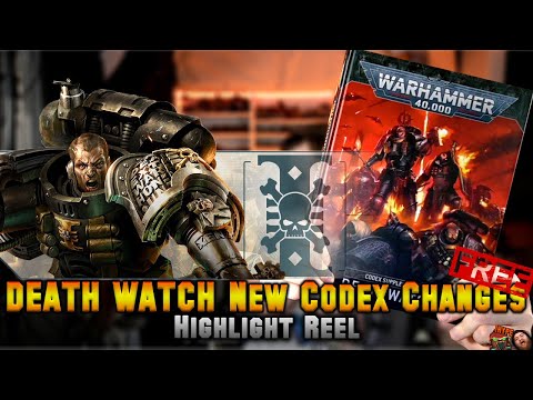 Deathwatch *NEW CODEX* Changes Highlight Reel - Codex Supplement Review