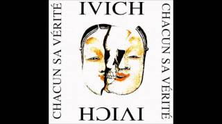 Ivich ‎- Chacun Sa Vérité (Full Album)