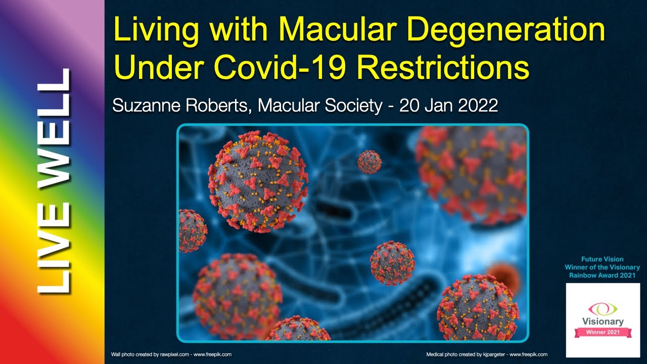 Living with Macular Degeneration Under Covid-19 Restrictions