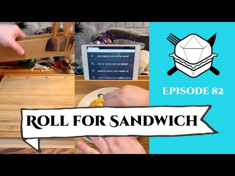 Roll for Sandwich EP 82 - 10/14/22