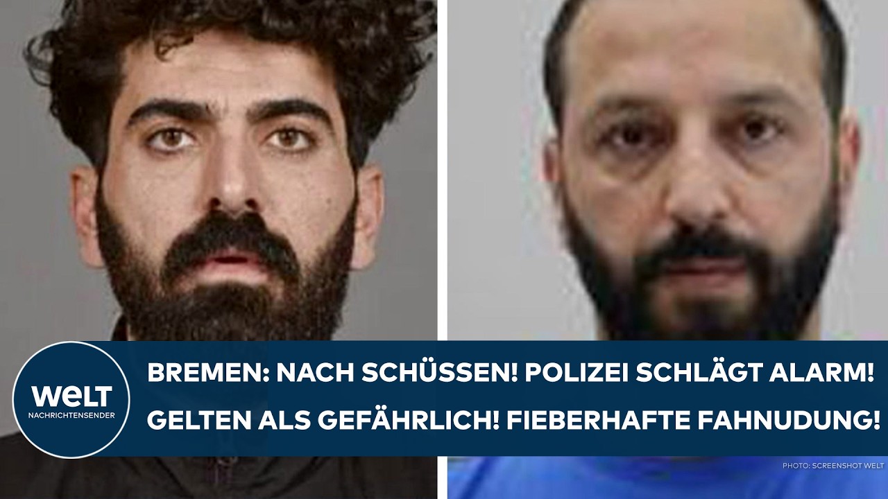 BREMEN: Nach Schüssen! Polizei schlägt Alarm! Fieberhafte Fahndung! Sie gelten als gefährlich!
