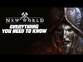 New World - Everything You Need To Know