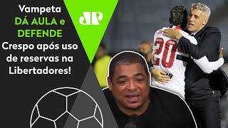Vampeta defende o São Paulo e explica opção ‘criticada’ de Crespo!